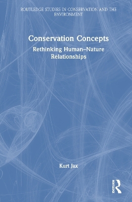 Conservation Concepts - Kurt Jax