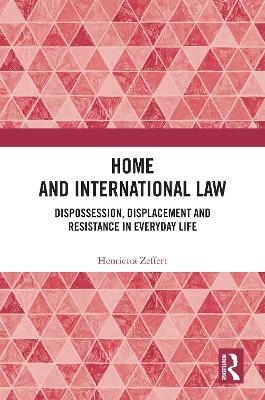 Home and International Law - Henrietta Zeffert