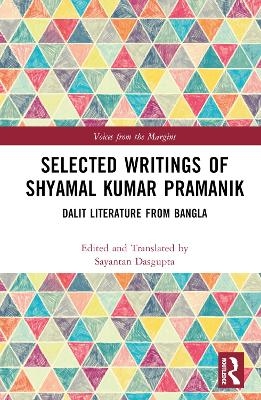 Selected Writings of Shyamal Kumar Pramanik - 