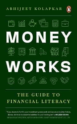 Money Works - Abhijeet Kolapkar