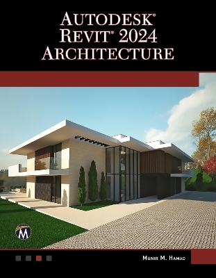 Autodesk® Revit® 2024 Architecture - Munir Hamad