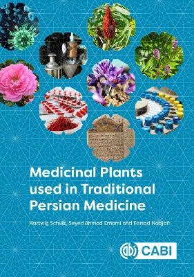 Medicinal Plants used in Traditional Persian Medicine - 