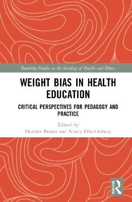Weight Bias in Health Education - 