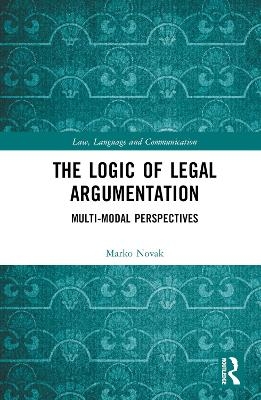 The Logic of Legal Argumentation - Marko Novak