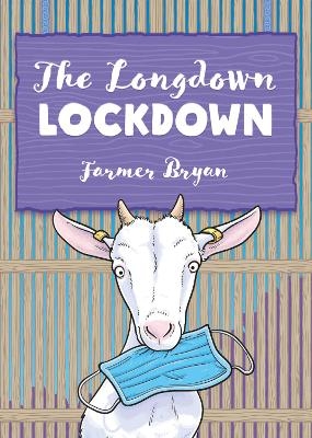 The Longdown Lockdown - (Farmer) Bryan Pass