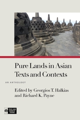 Pure Lands in Asian Texts and Contexts - 