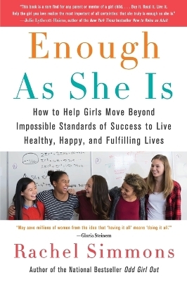 Enough as She Is - Rachel Simmons