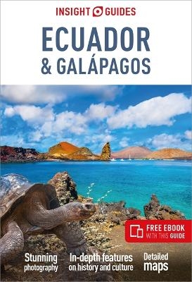 Insight Guides Ecuador & Galápagos: Travel Guide with Free eBook -  Insight Guides