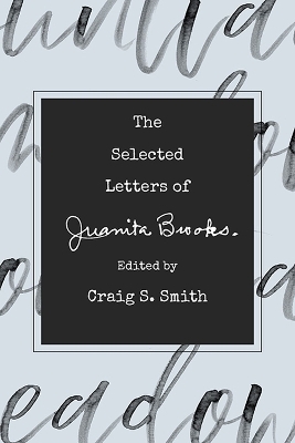 The Selected Letters of Juanita Brooks - Craig S. Smith