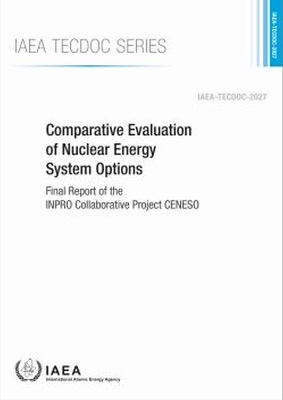 Comparative Evaluation of Nuclear Energy System Options -  Iaea