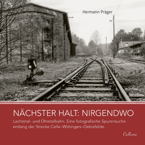 Nächster Halt: Nirgendwo - Hermann Präger