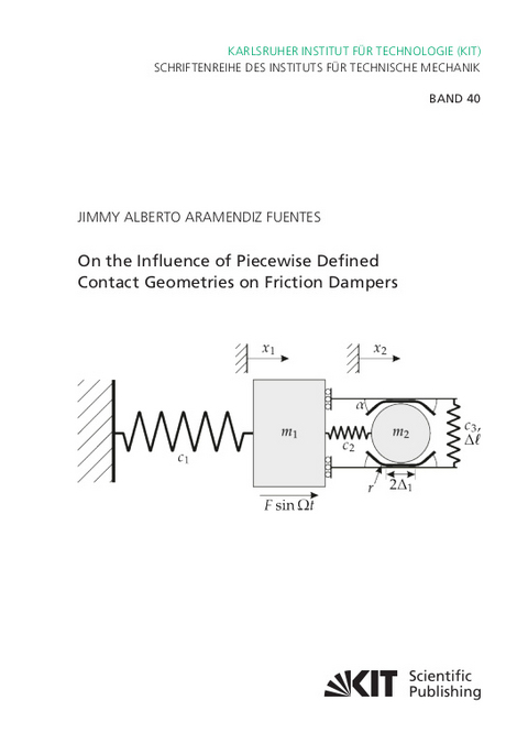 On the Influence of Piecewise Defined Contact Geometries on Friction Dampers - Jimmy Alberto Aramendiz Fuentes