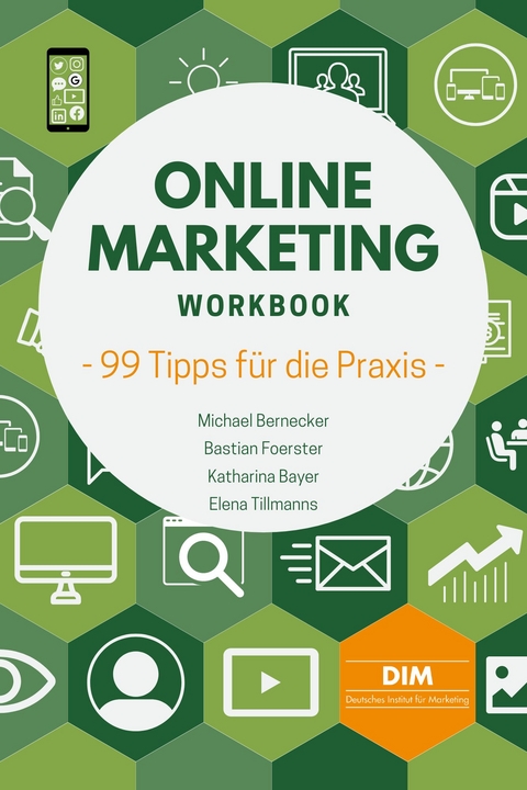 Online Marketing Workbook - Michael Bernecker, Bastian Foerster, Katharina Bayer, Elena Tillmanns