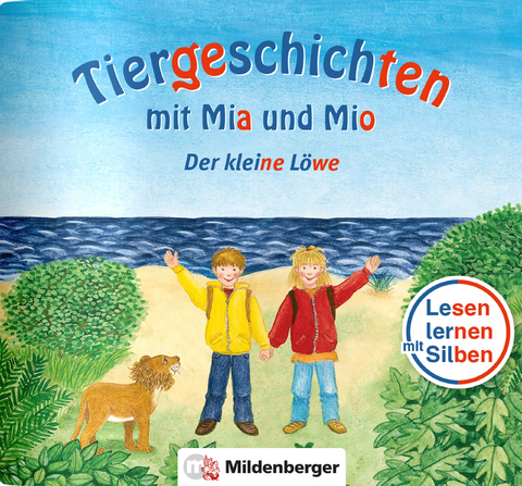Tiergeschichten mit Mia und Mio – Sonderheft: Der kleine Löwe - Bettina Erdmann