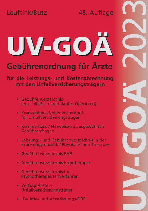 UV-GOÄ Gebührenordnung für Ärzte für die Leistungs- und Kostenabrechnung mit den Unfallversicherungsträgern incl. Abrechnungsfibel + CD - Detlef Leuftink