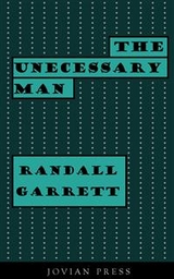 The Unnecessary Man - Randall Garrett