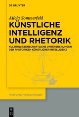 Künstliche Intelligenz und Rhetorik - Alicia Sommerfeld