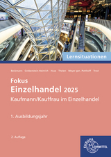 Lernsituationen Fokus Einzelhandel 2025, - Felix Beckmann, Kerstin Grebenstein-Heinrich, Karin Huse