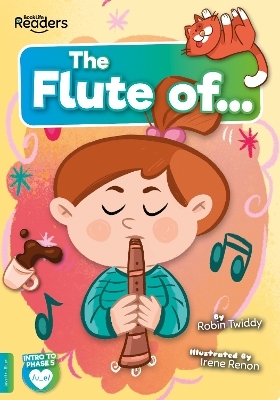 The Flute of - Robin Twiddy