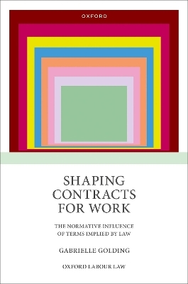 Shaping Contracts for Work - Gabrielle Golding