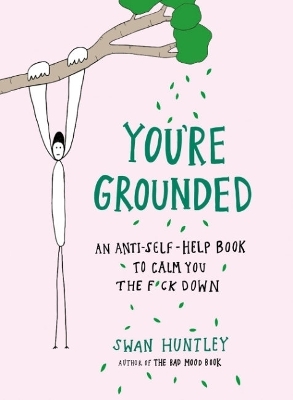 You'Re Grounded - Swan Huntley