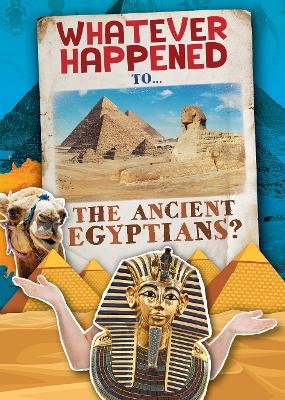 The Ancient Egyptians - Kirsty Holmes