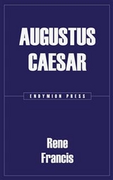 Augustus Caesar - Rene Francis