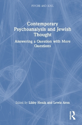 Contemporary Psychoanalysis and Jewish Thought - 