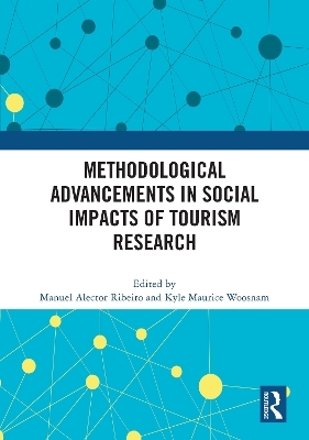 Methodological Advancements in Social Impacts of Tourism Research - 