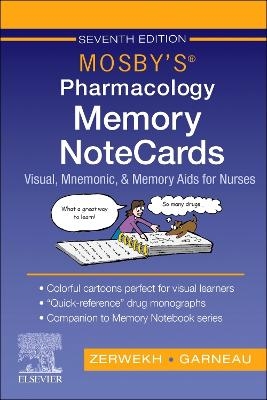 Mosby's Pharmacology Memory NoteCards - JoAnn Zerwekh, Ashley Zerwekh Garneau