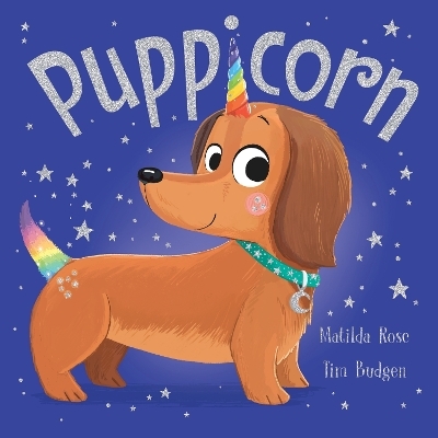 The Magic Pet Shop: Puppicorn - Matilda Rose