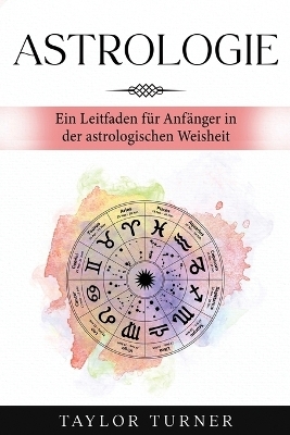 Astrologie - Taylor Turner