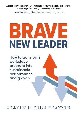 Brave New Leader - Vicky Smith, Lesley Cooper