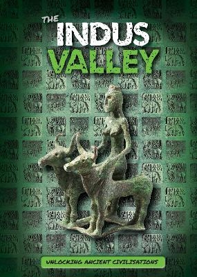 The Indus Valley - Madeline Tyler