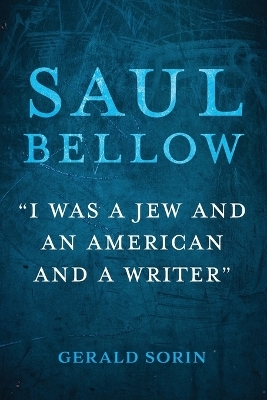 Saul Bellow - Gerald Sorin