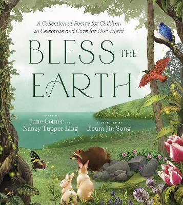 Bless the Earth - June Cotner, Nancy Tupper Ling