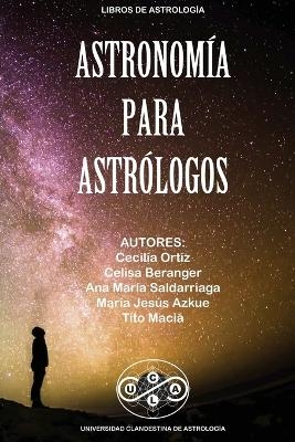 Astronomía para Astrológos - Tito Maciá