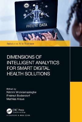 Dimensions of Intelligent Analytics for Smart Digital Health Solutions - 