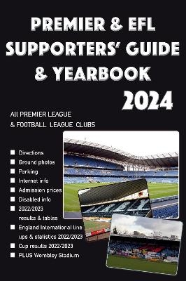 Premier & EFL Supporters' Guide & Yearbook 2024 - 