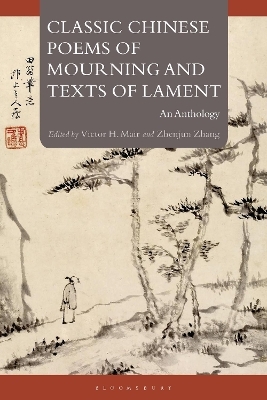 Classic Chinese Poems of Mourning and Texts of Lament - 