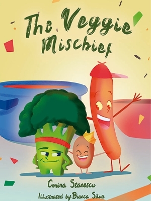 The Veggie Mischief - Corina Stanescu