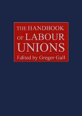 The Handbook of Labour Unions - 