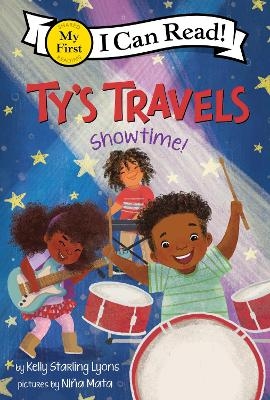 Ty's Travels: Showtime! - Kelly Starling Lyons