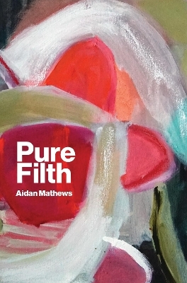 Pure Filth - Aidan Matthews
