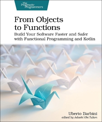 From Objects to Functions - Uberto Barbini