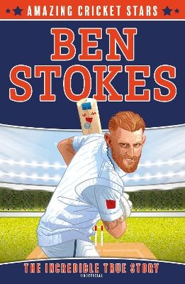 Ben Stokes - Clive Gifford