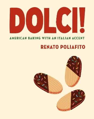 Dolci! - Renato Poliafito, Casey Elsass