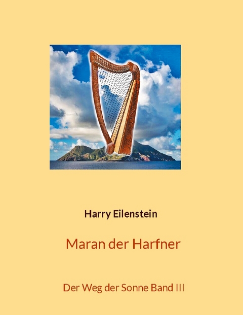 Maran der Harfner - Harry Eilenstein