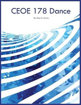 CEOE 178 Dance - Huey K Adams