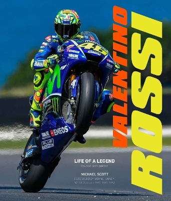 Valentino Rossi, Revised and Updated - Michael Scott